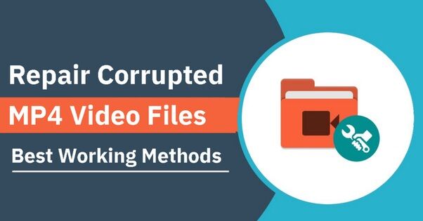 How to Repair Corrupted MP4 Video Files Easily